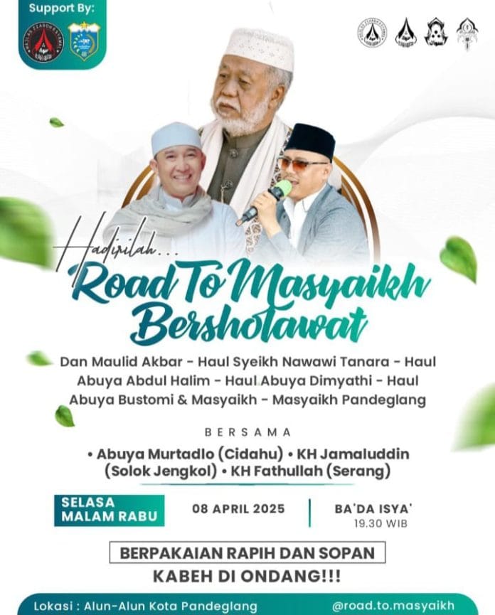 Road To Masyaikh Bersholawat Bersama Ulama dan Santri Pandeglang Bakal Digelar Sore Ini